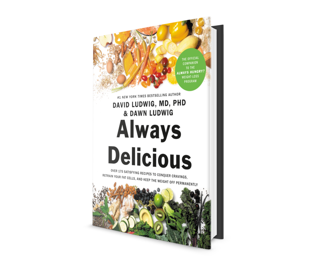 Always Delicious by Dr. David Ludwig and Chef Dawn Ludwig