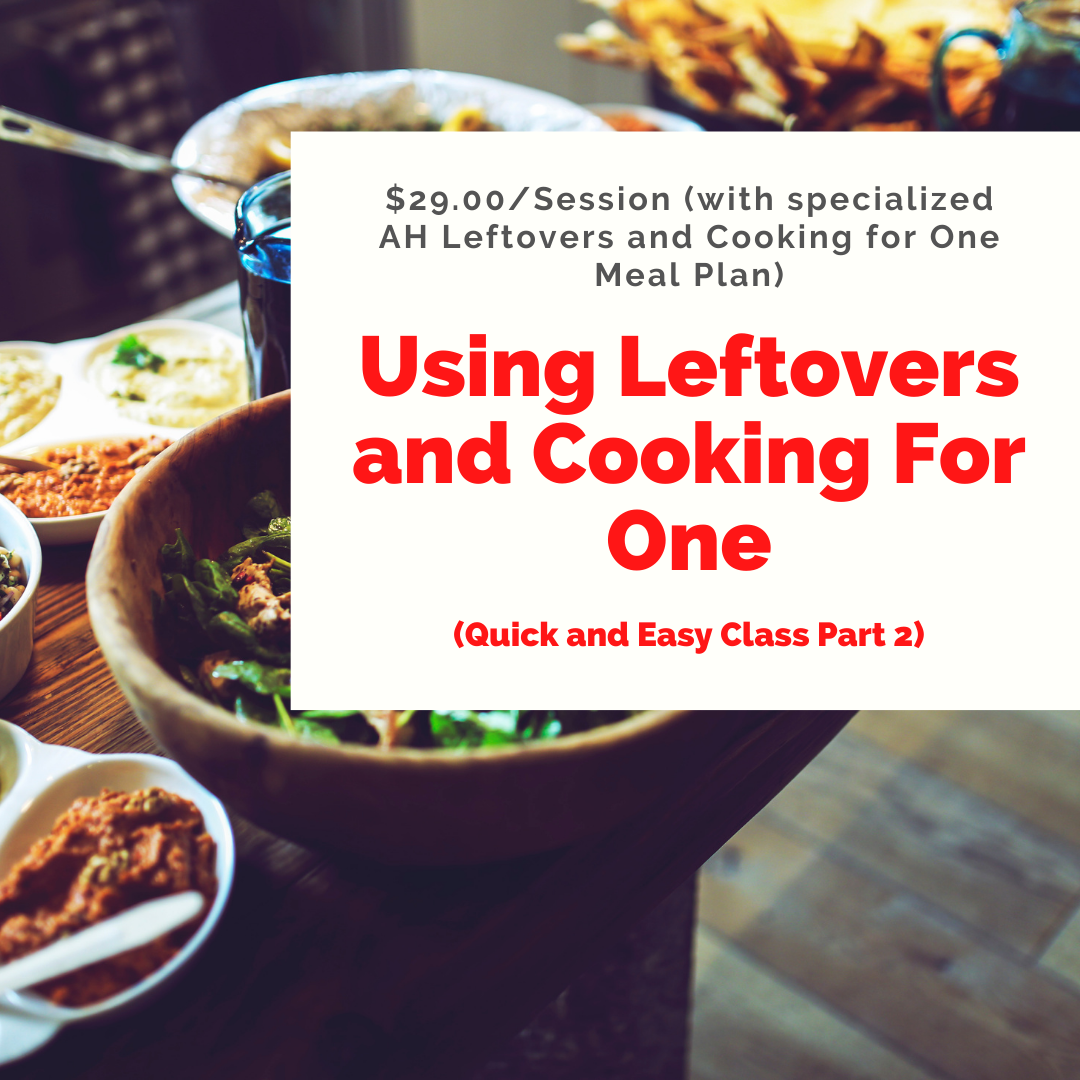 Using Leftovers and Cooking for One